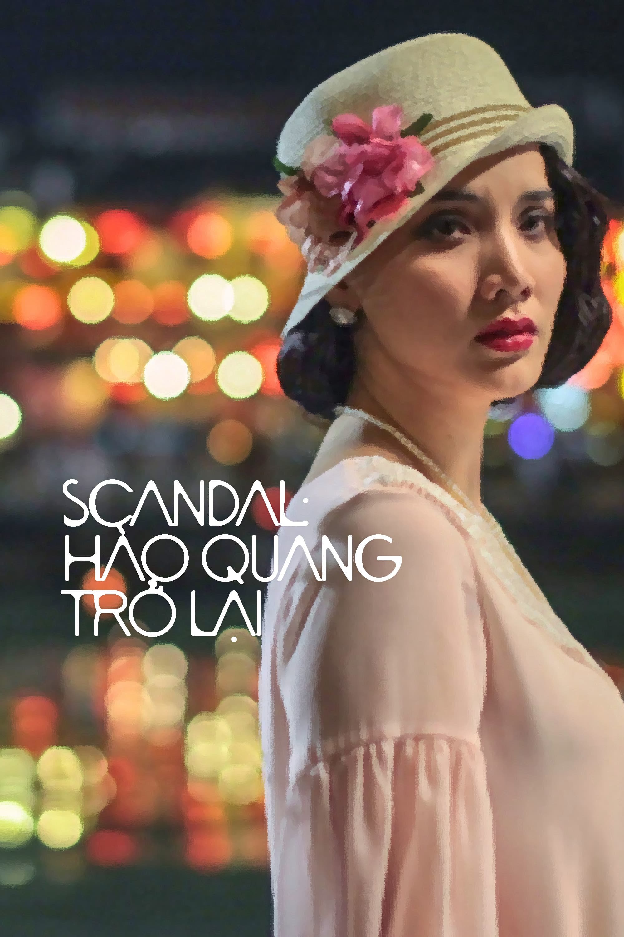 Scandal: HÃ o quang tro lai