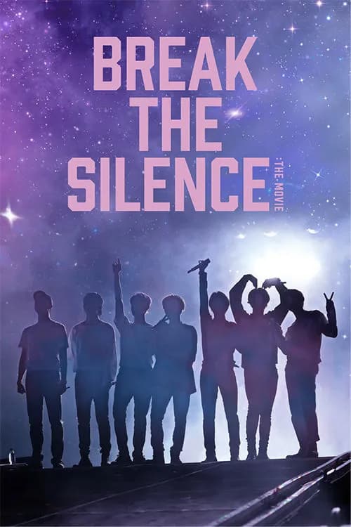 Break the Silence: The Movie