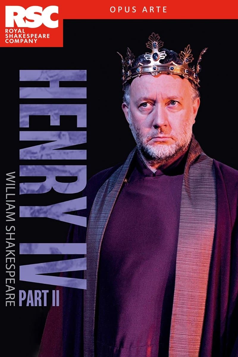 Royal Shakespeare Company: Henry IV Part II
