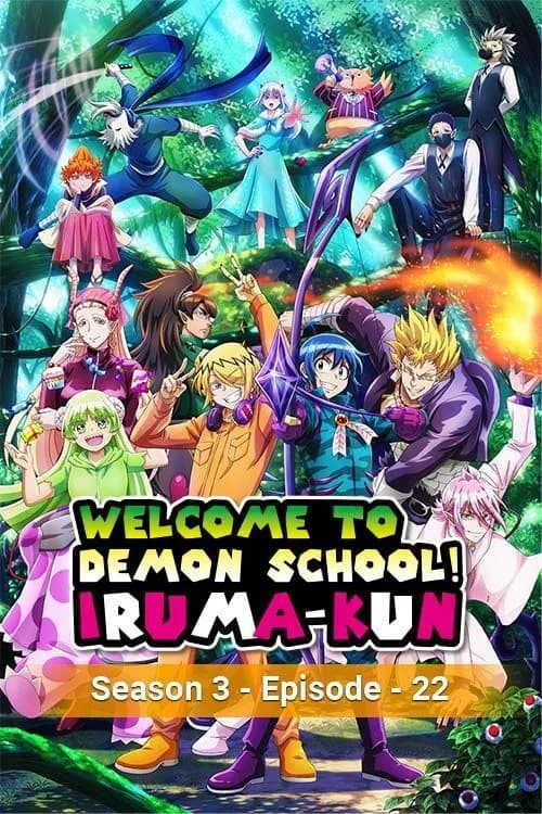 Welcome To Demon School Iruma Kun Season 3 - Episode 22