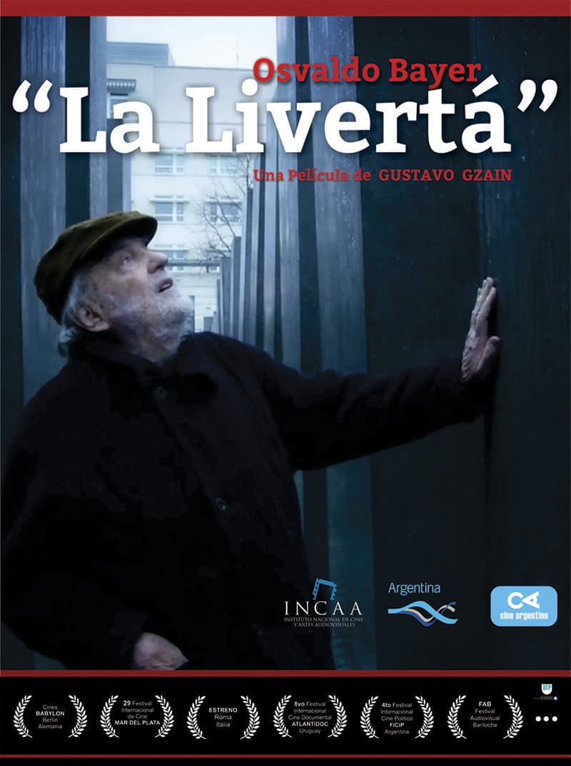 Osvaldo Bayer: La livertÃ¡