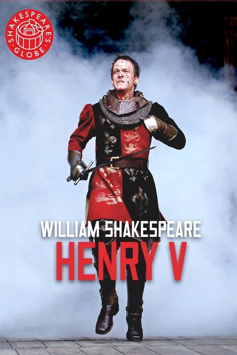 Shakespeare's Globe Theatre: Henry V