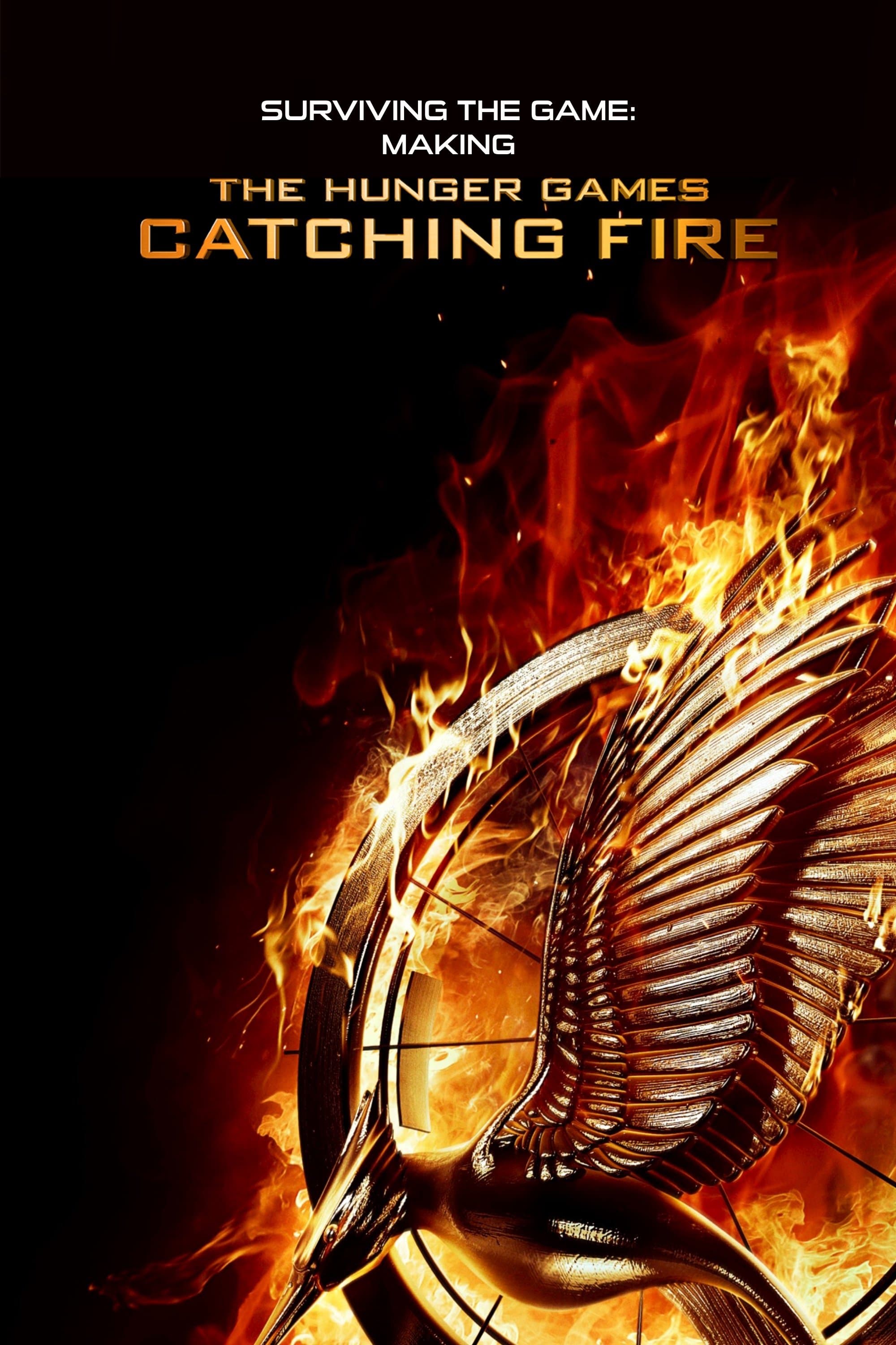 Surviving the Game - Making the Hunger Games: Catching Fire