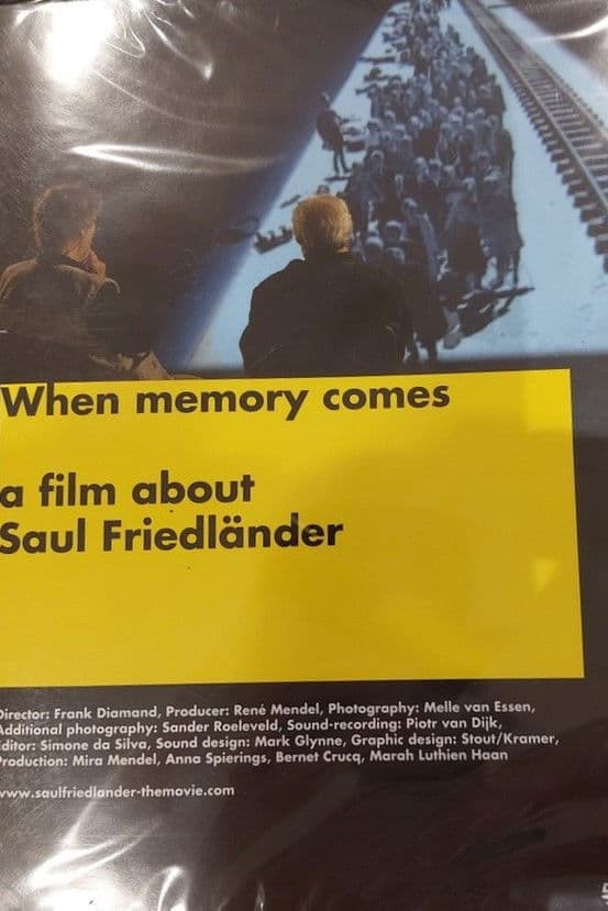 When Memory Comes: A Film about Saul FriedlÃ¤nder