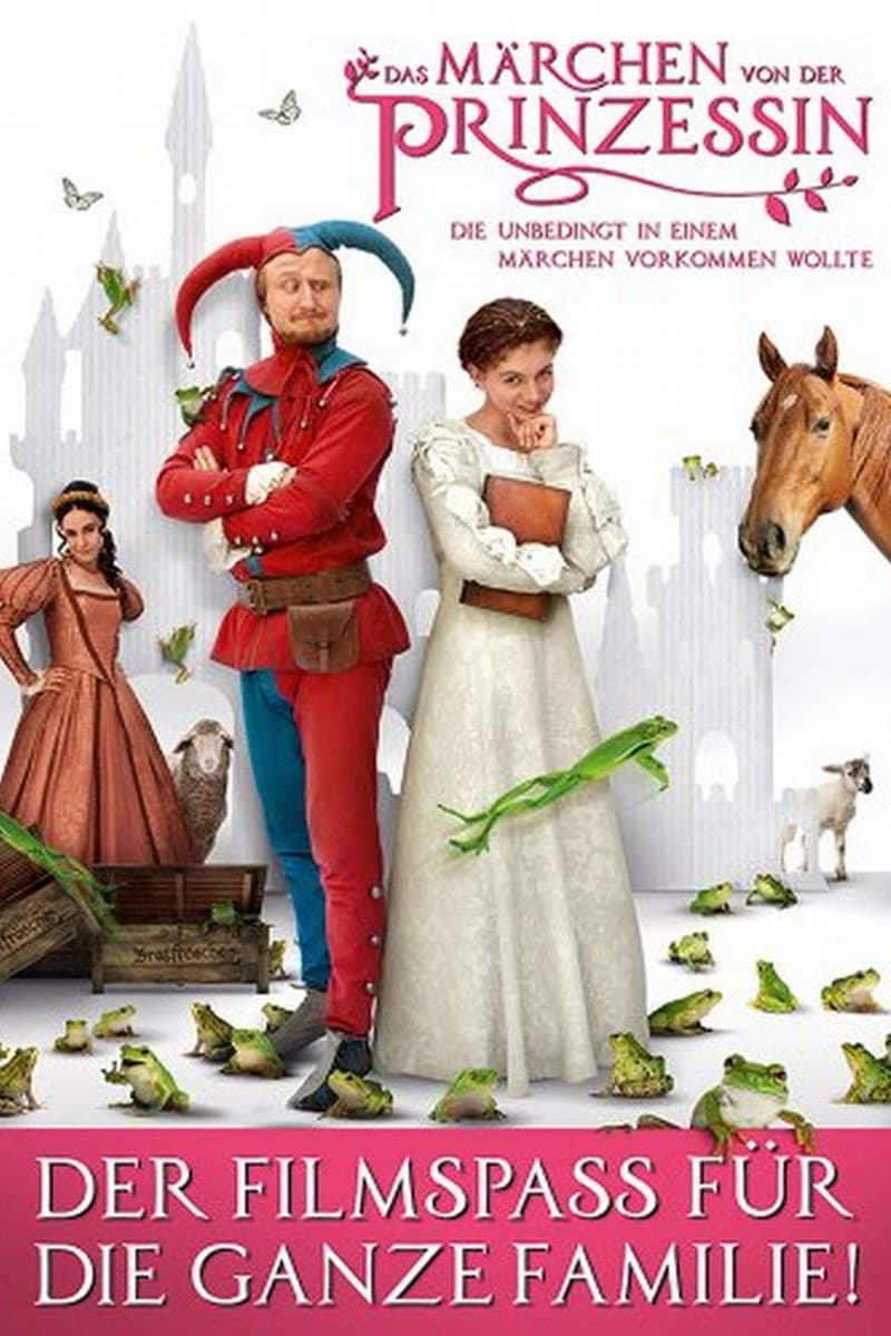 Das MÃ¤rchen von der Prinzessin, die unbedingt in einem MÃ¤rchen vorkommen wollte