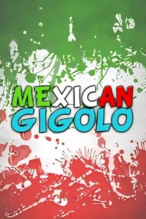 Mexican gigolÃ³