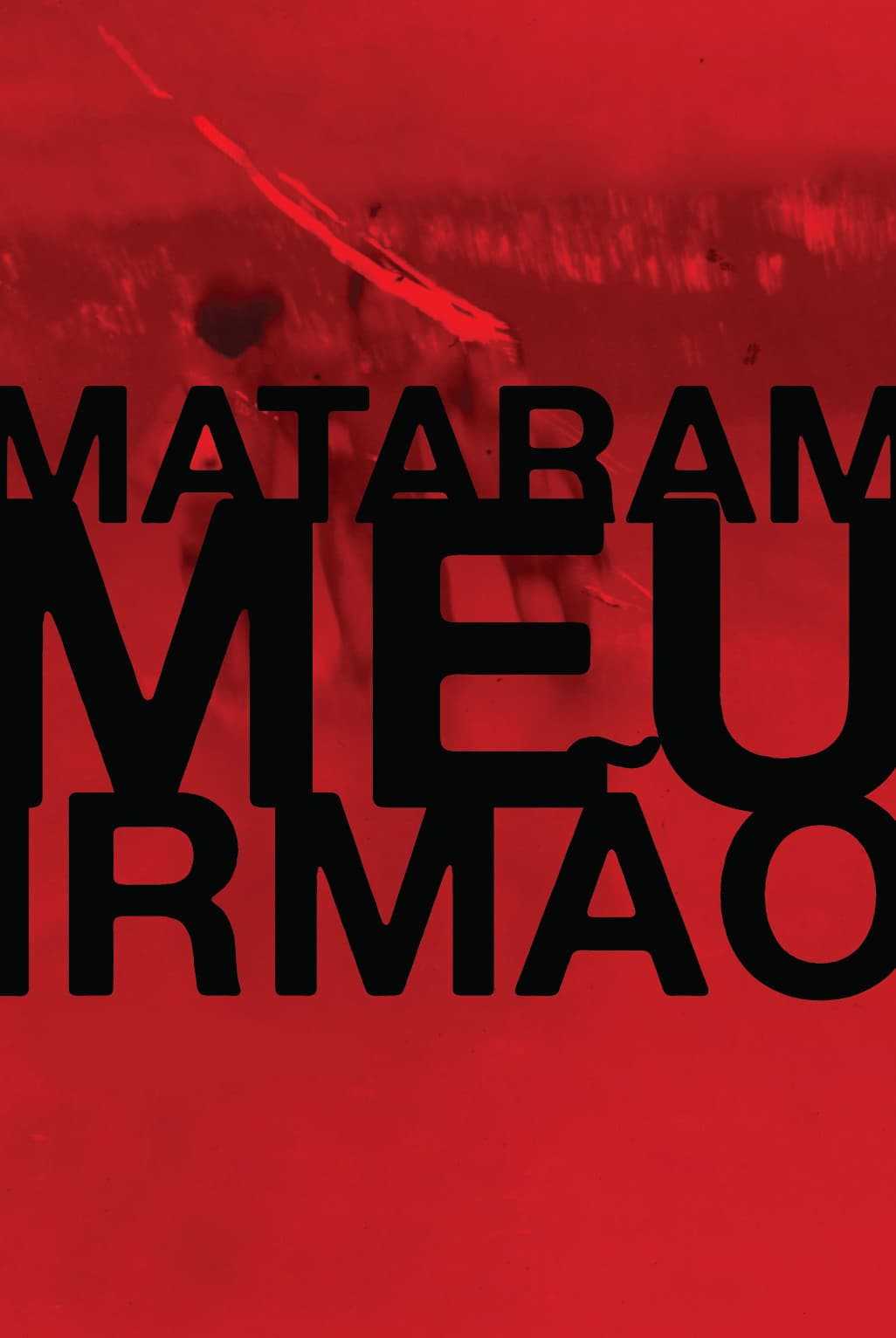 Mataram meu irmÃ£o