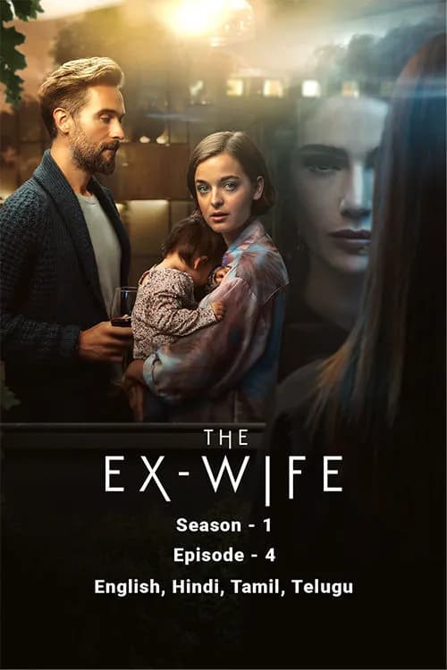 The Ex-Wife S1 - Ep 4