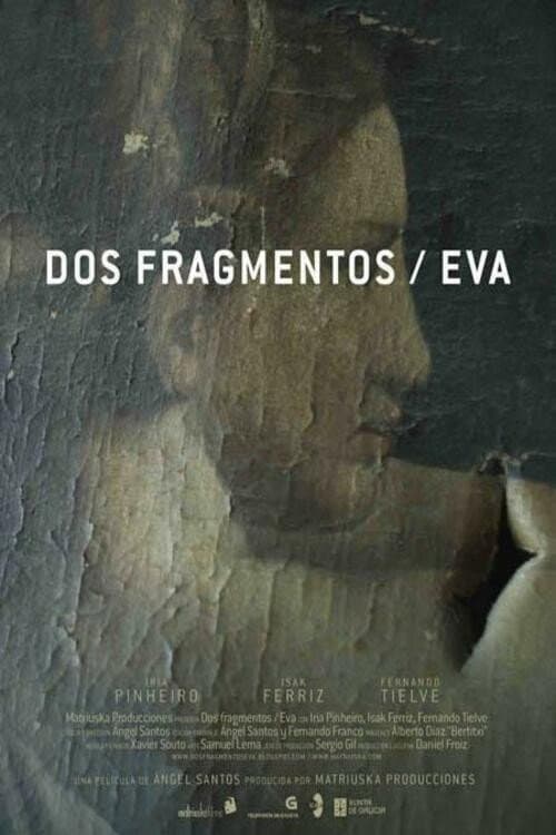 Dos fragmentos/Eva