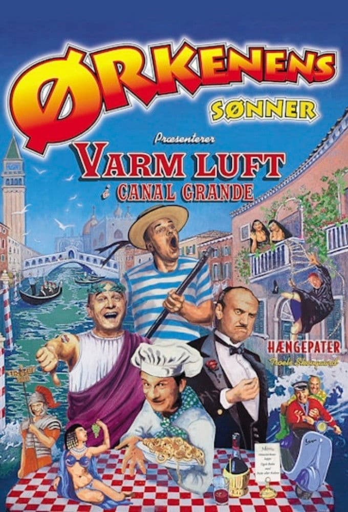 Ã˜rkenens sÃ¸nner - Varm luft i canal grande