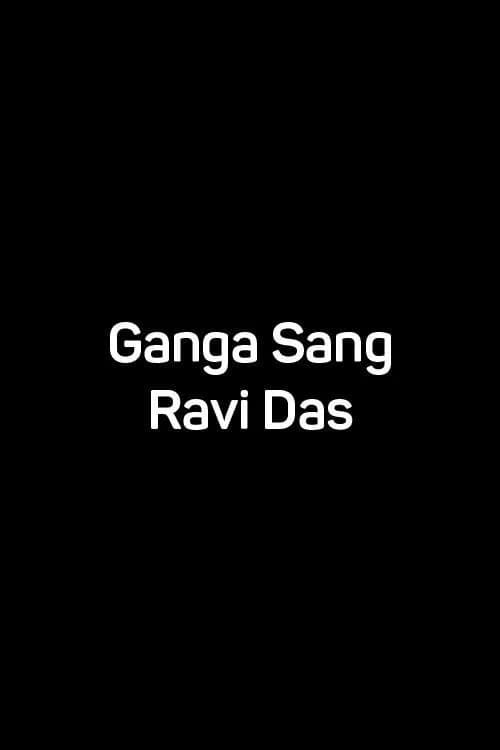 Ganga Sang Ravi Das