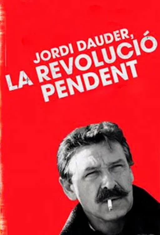 Jordi Dauder, la revoluciÃ³ pendent