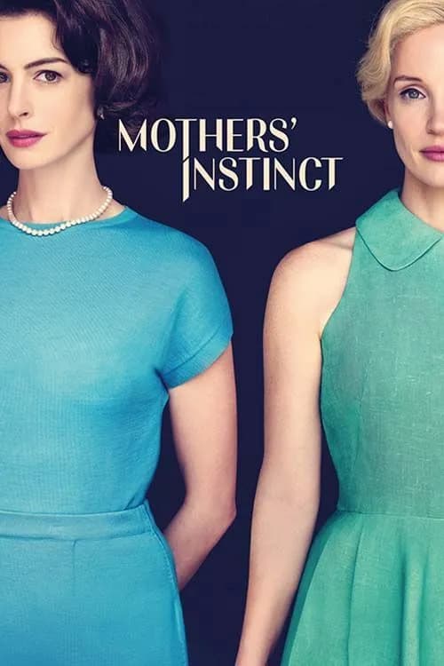 Mothers' Instinct