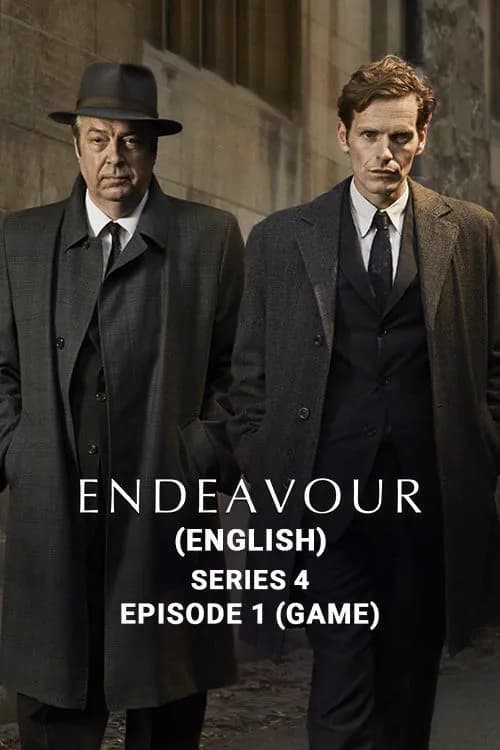 Endeavour Series 4 - Ep 1: Game