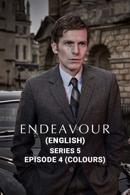 Endeavour Series 5 - Ep 4: Colours