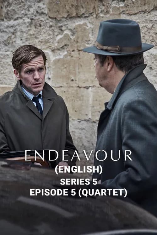Endeavour Series 5 - Ep 5: Quartet