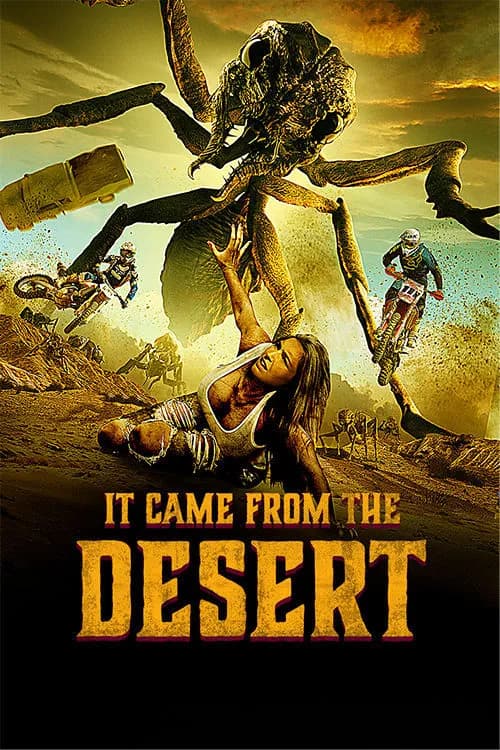 It Came From The Desert