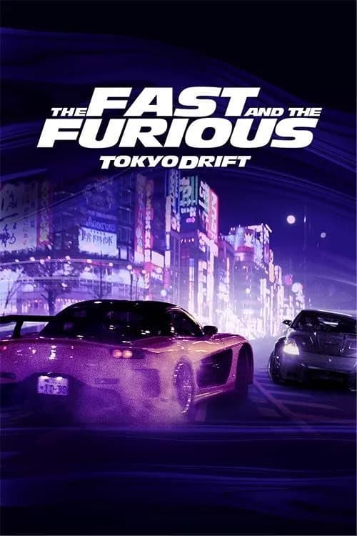 The Fast And The Furious: Tokyo Drift