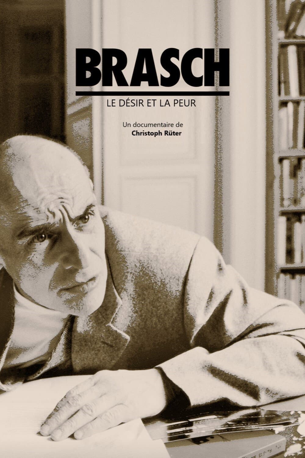 Brasch - Das WÃ¼nschen und das FÃ¼rchten