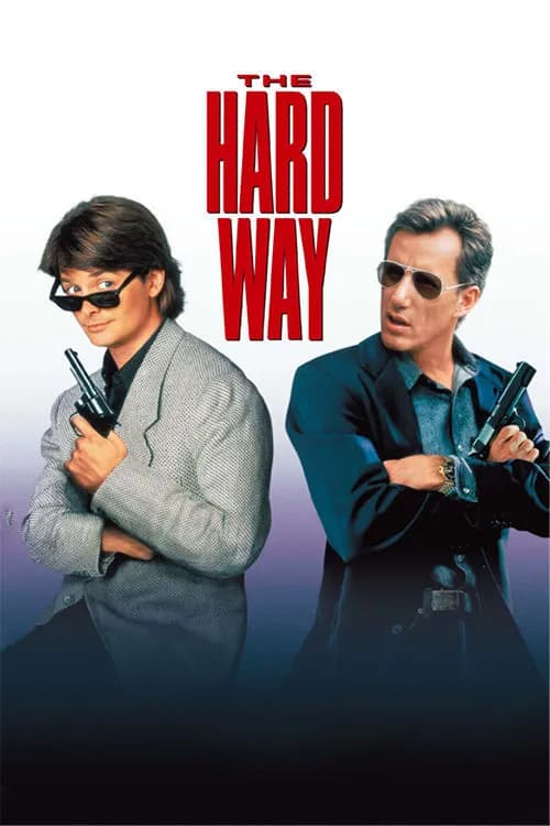 The Hard Way
