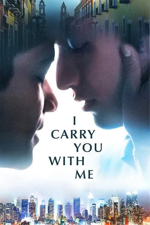 I Carry You With Me