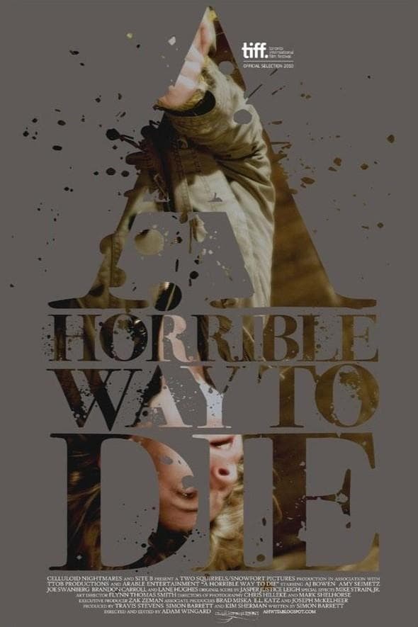 A Horrible Way to Die