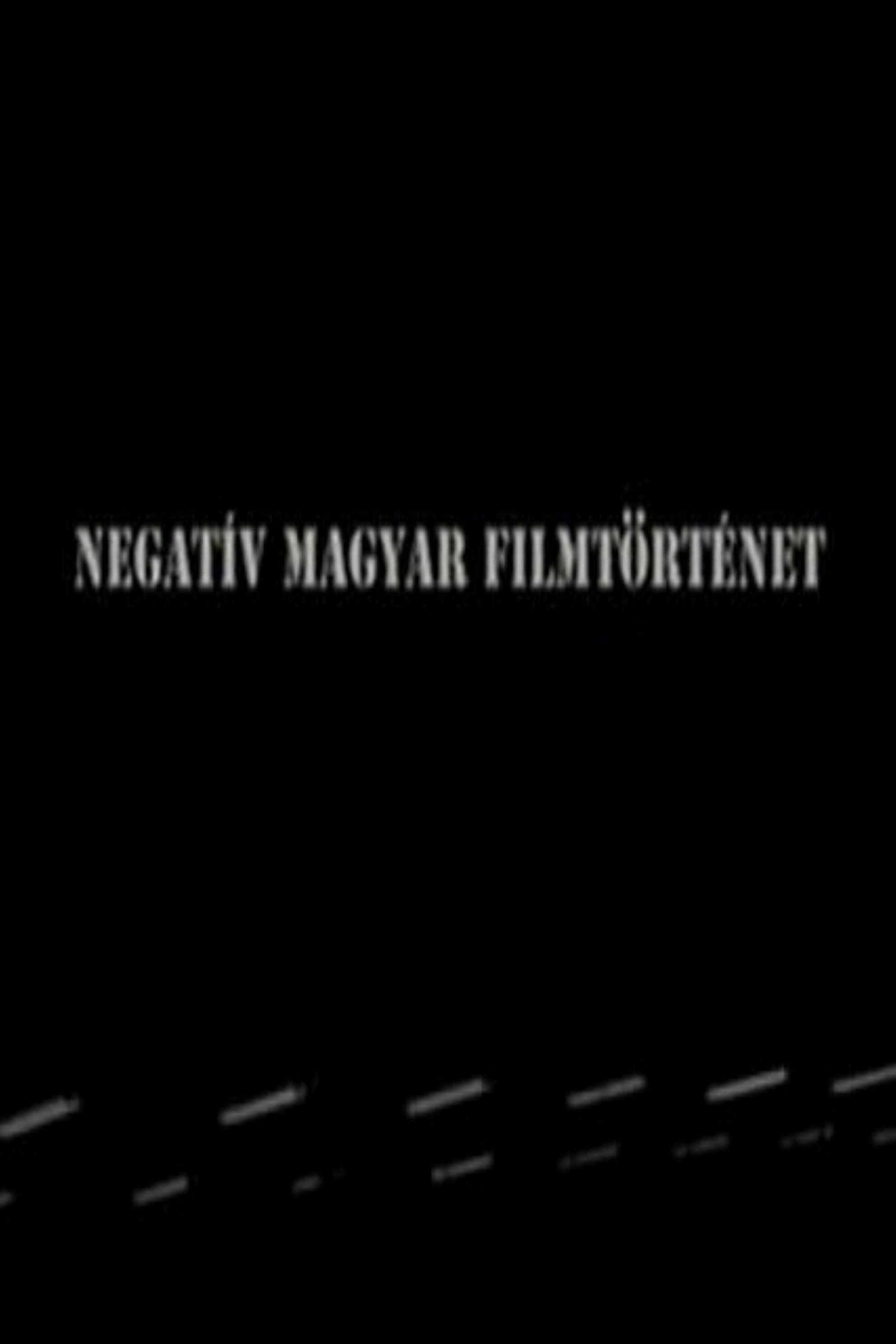 NegatÃ­v magyar filmtÃ¶rtÃ©net