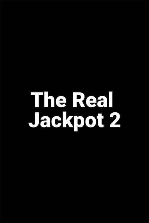 The Real Jackpot 2