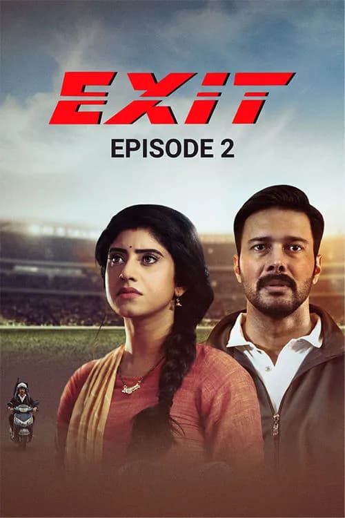 Exit: Ep 2