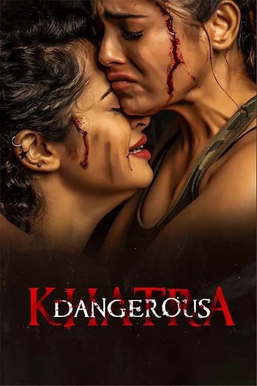 Khatra (Dangerous)
