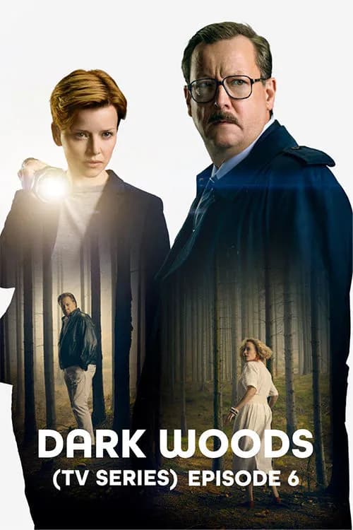 Dark Woods: Ep 6