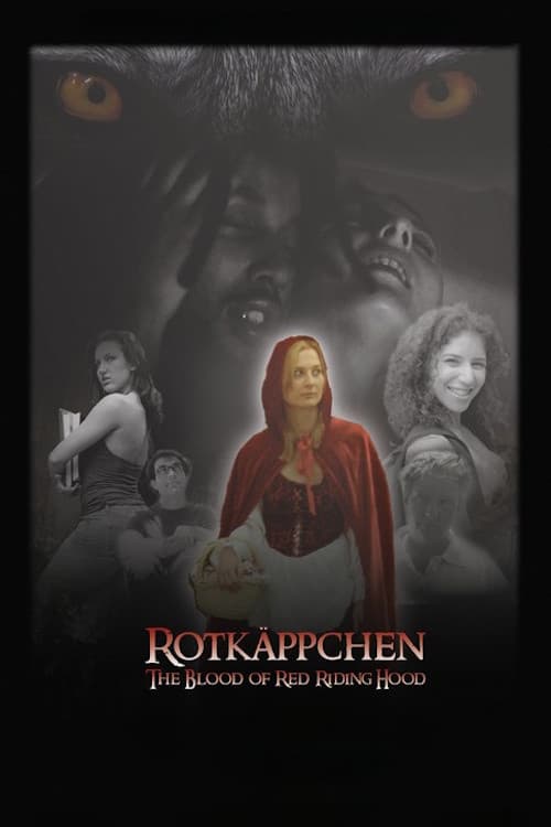 RotkÃ¤ppchen: The Blood of Red Riding Hood