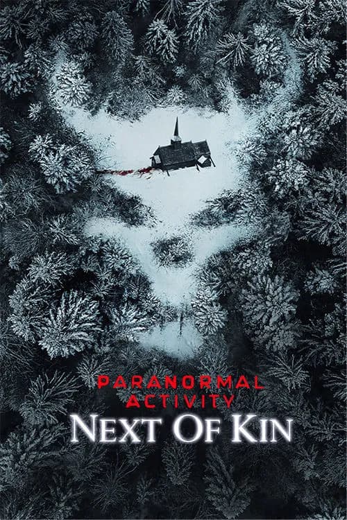 Paranormal Activity: Next of Kin