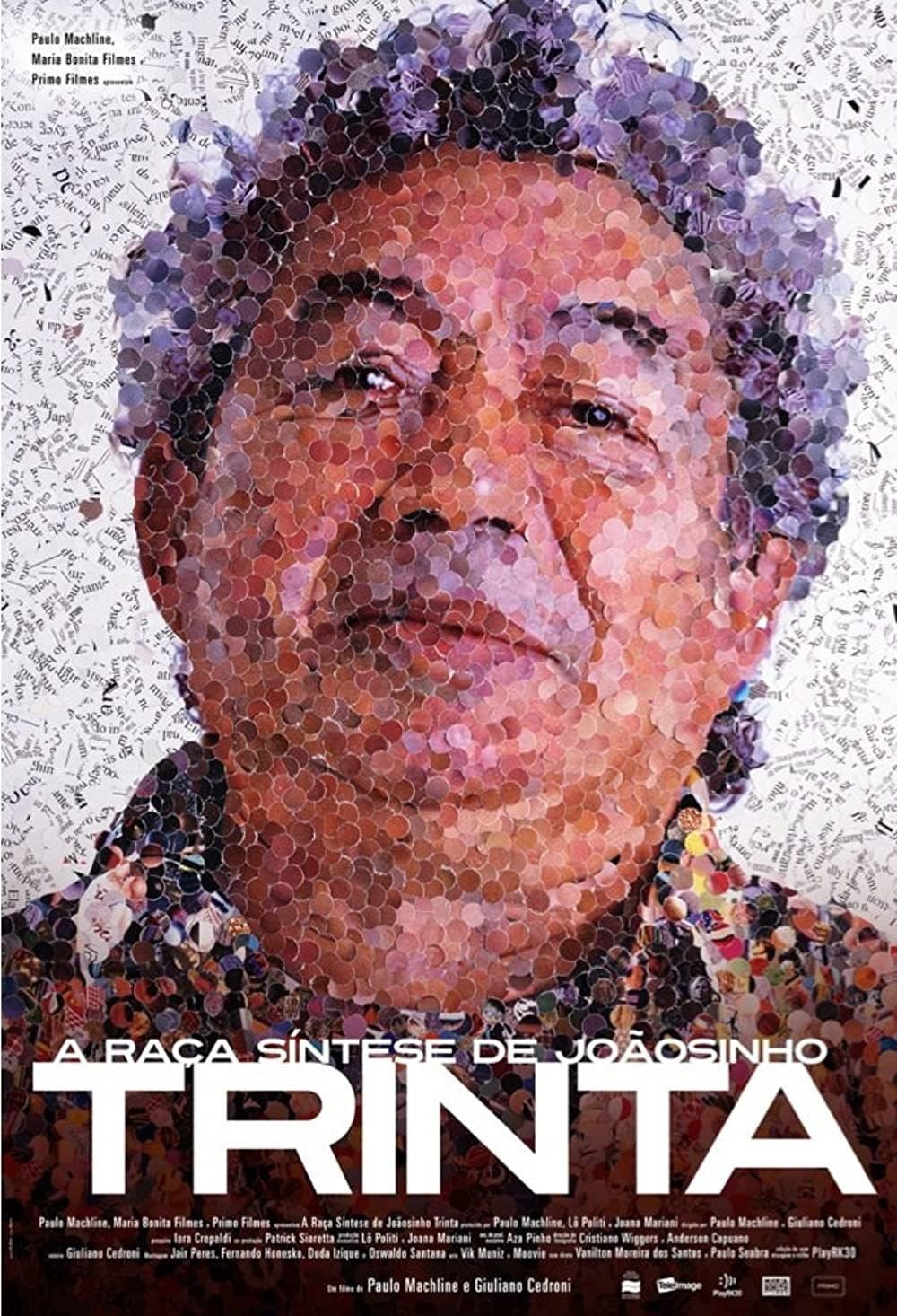 A RaÃ§a SÃ­ntese de JoÃ£osinho Trinta
