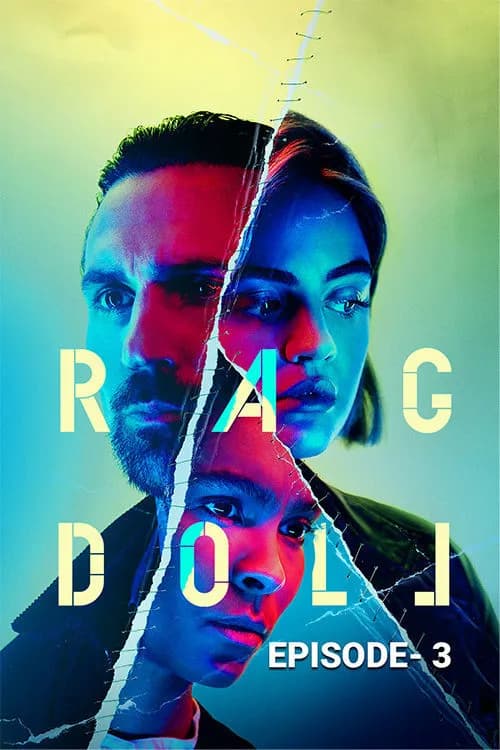 Ragdoll: Episode 3