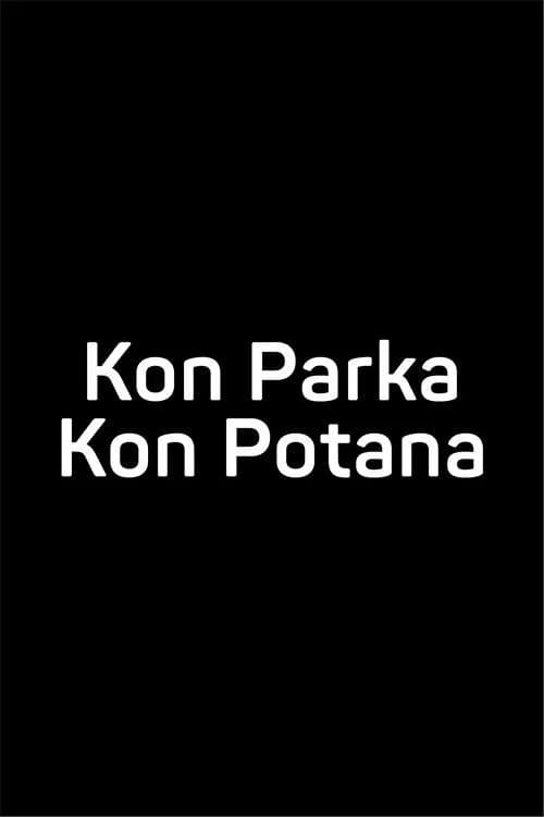 Kon Parka Kon Potana