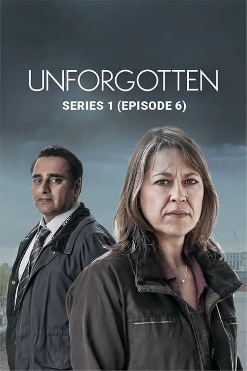 Unforgotten: Series 1: Ep 6