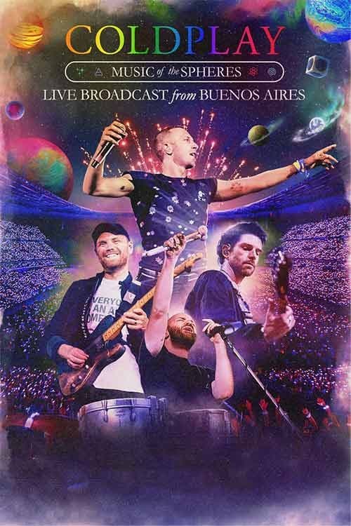 Coldplay: Music Of The Spheres (Live From Buenos Aires)