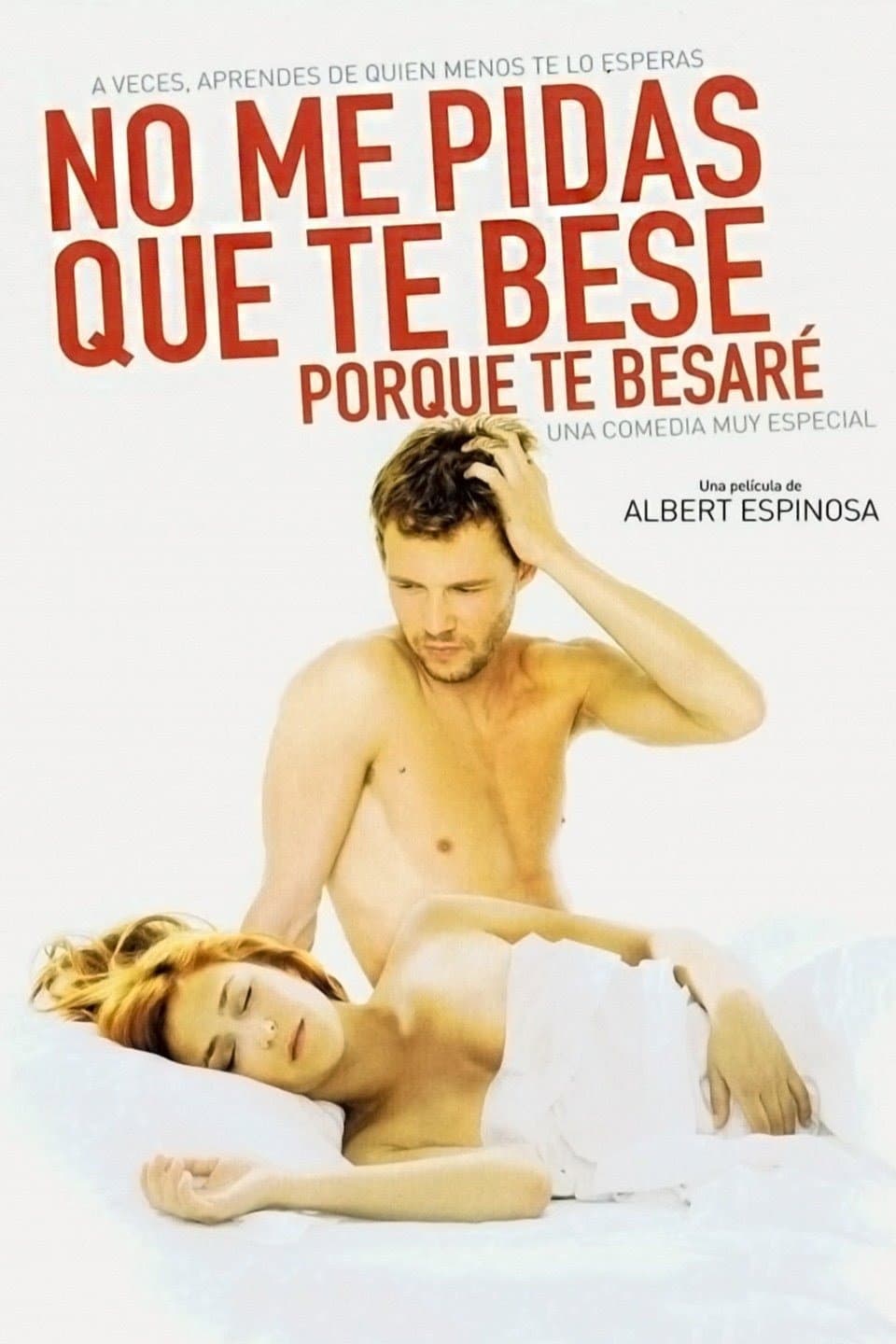 No me pidas que te bese porque te besarÃ©