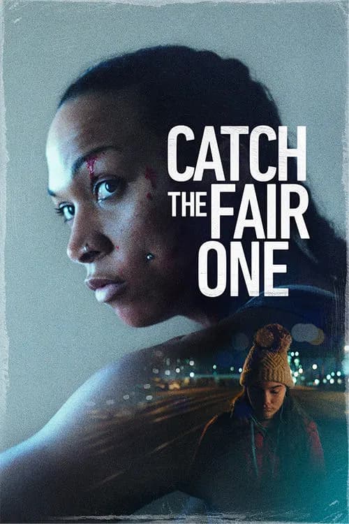 Catch the Fair One