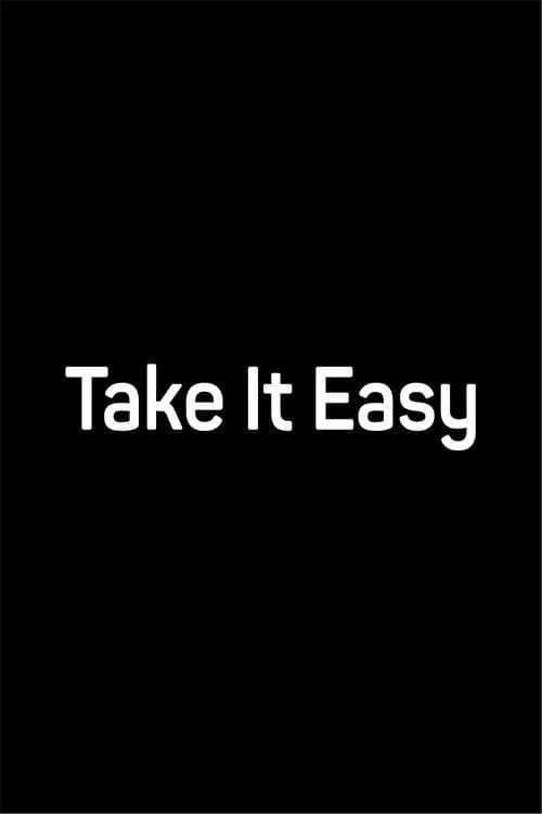 Take It Easy