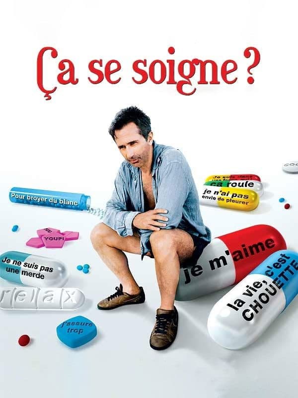 Ã‡a se soigne?