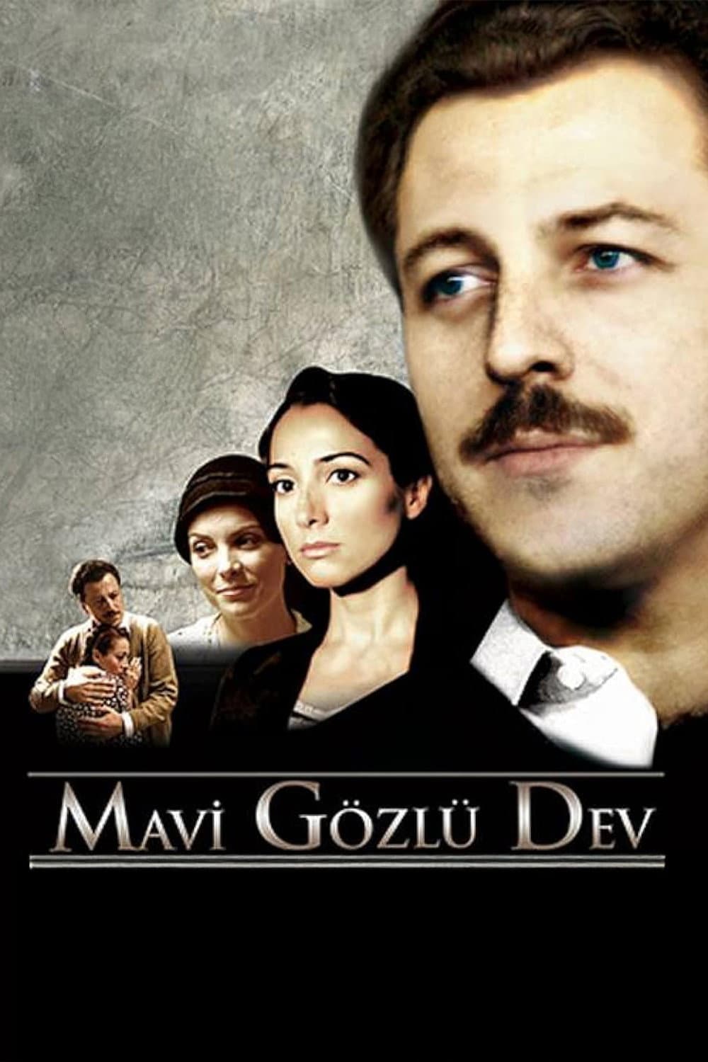 Mavi GÃ¶zlÃ¼ Dev