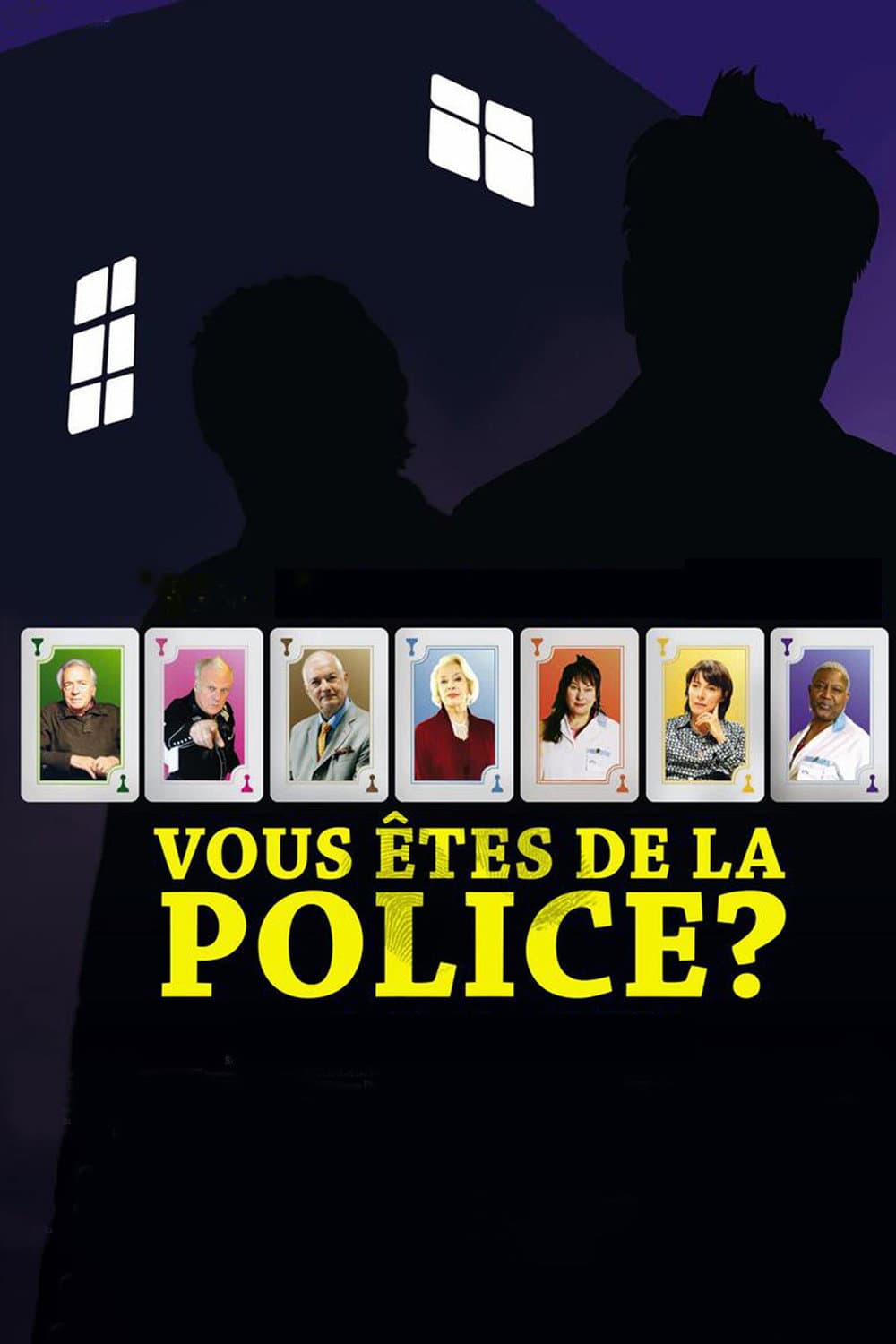 Vous Ãªtes de la police?