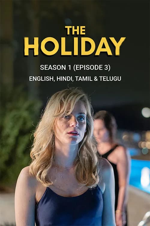 The Holiday S1 - EP3