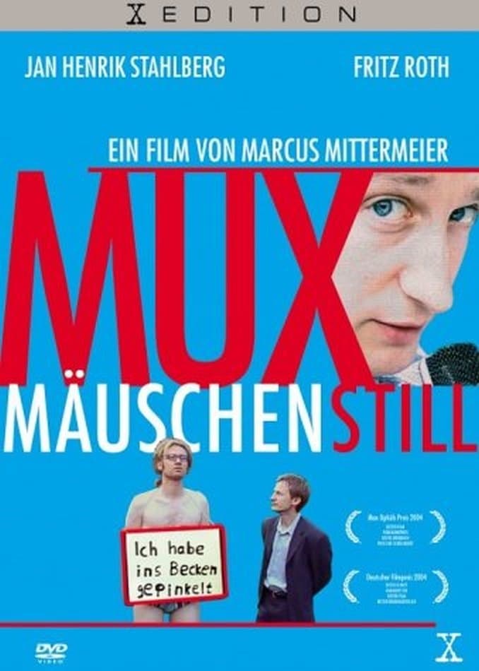 MuxmÃ¤uschenstill