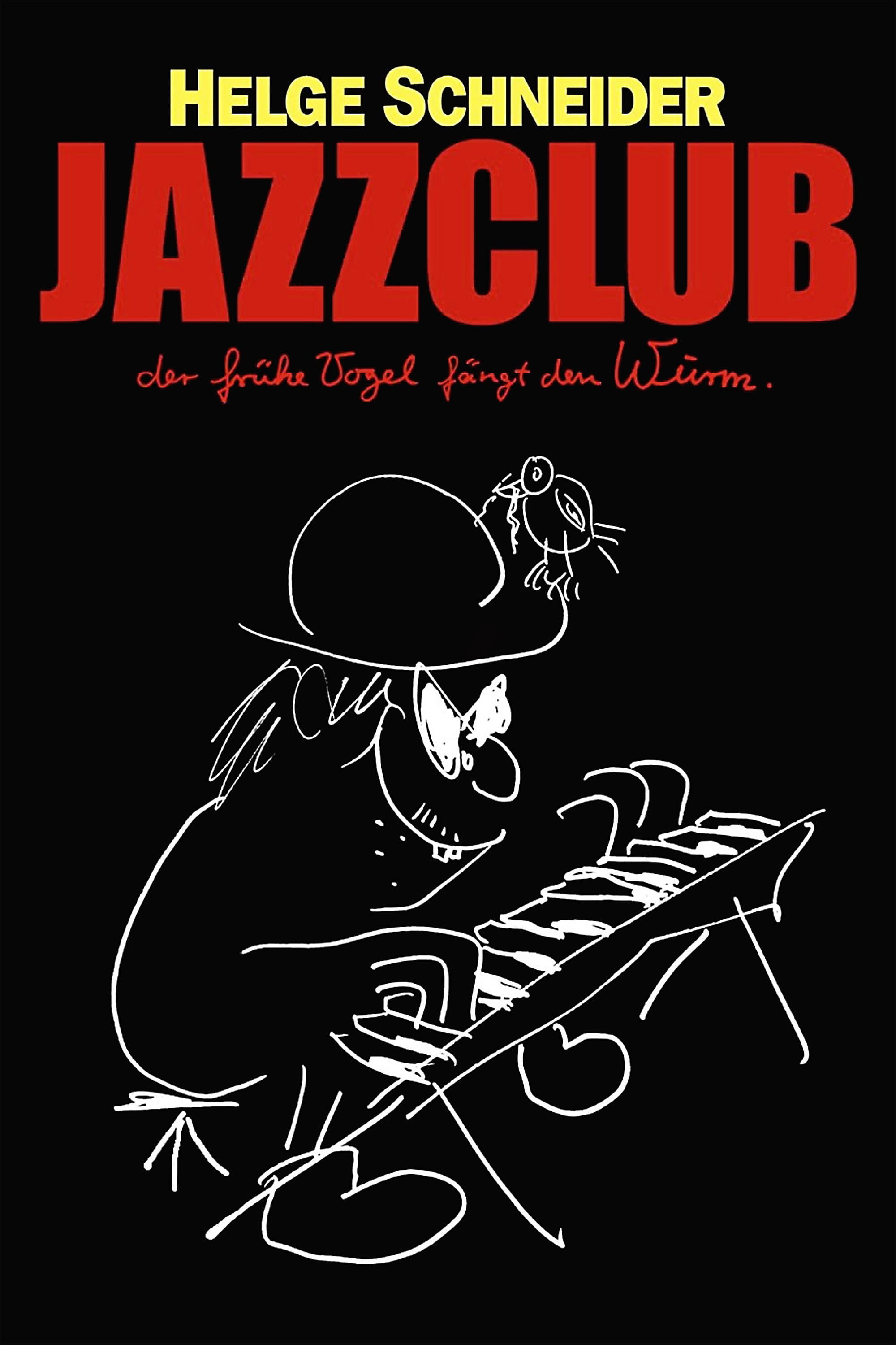 Jazzclub - Der frÃ¼he Vogel fÃ¤ngt den Wurm.