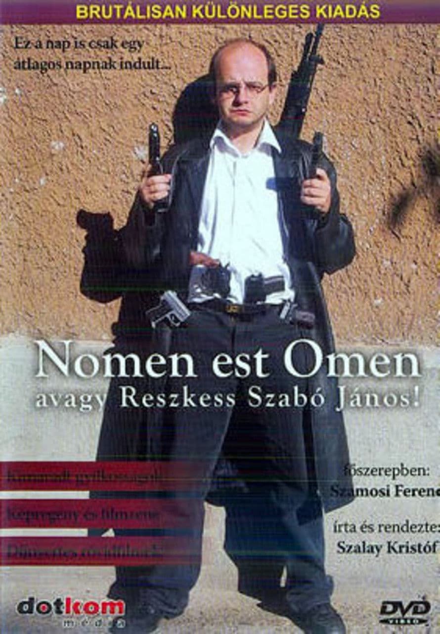 Nomen est Omen avagy Reszkess SzabÃ³ JÃ¡nos!