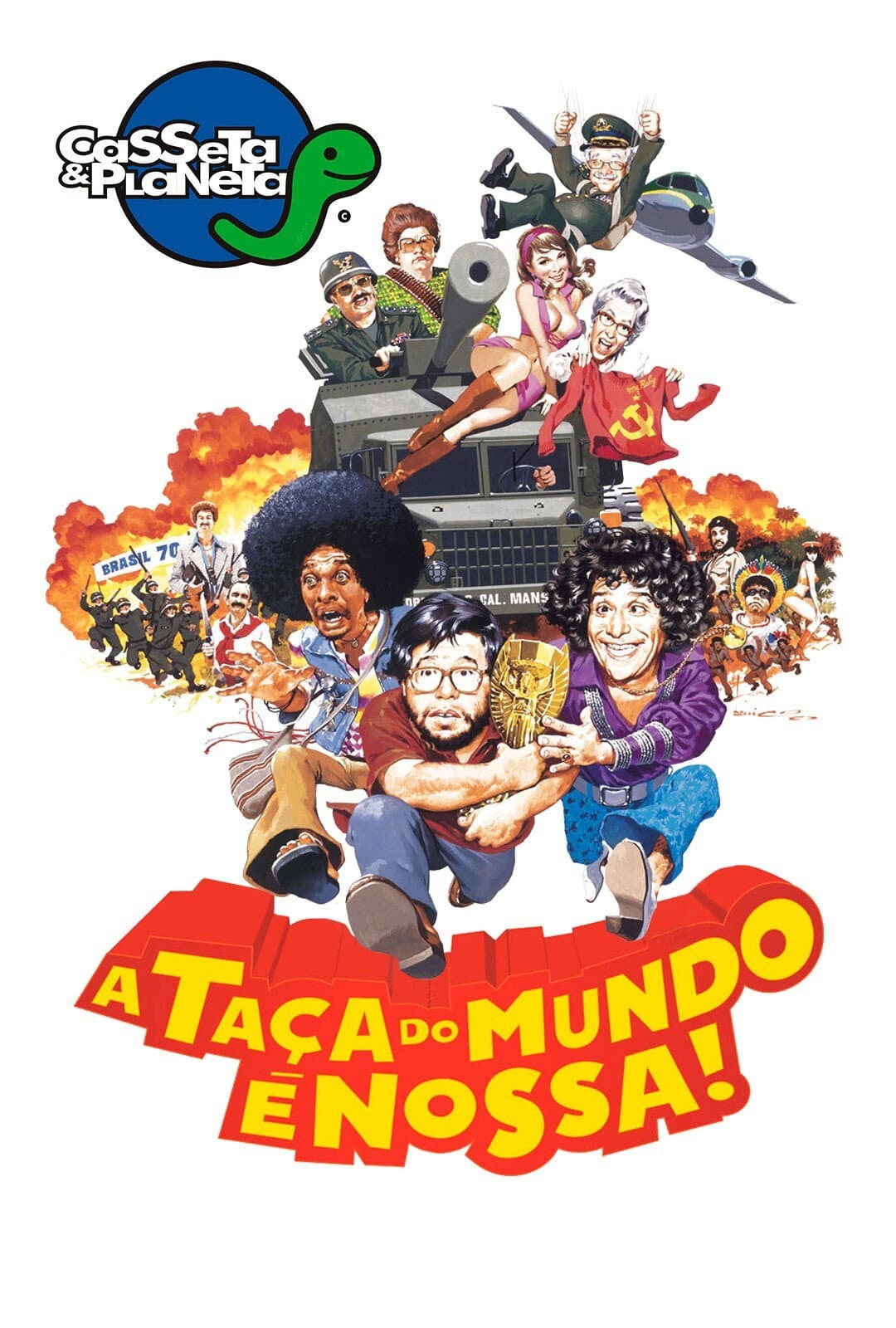 Casseta & Planeta: A TaÃ§a do Mundo Ã© Nossa