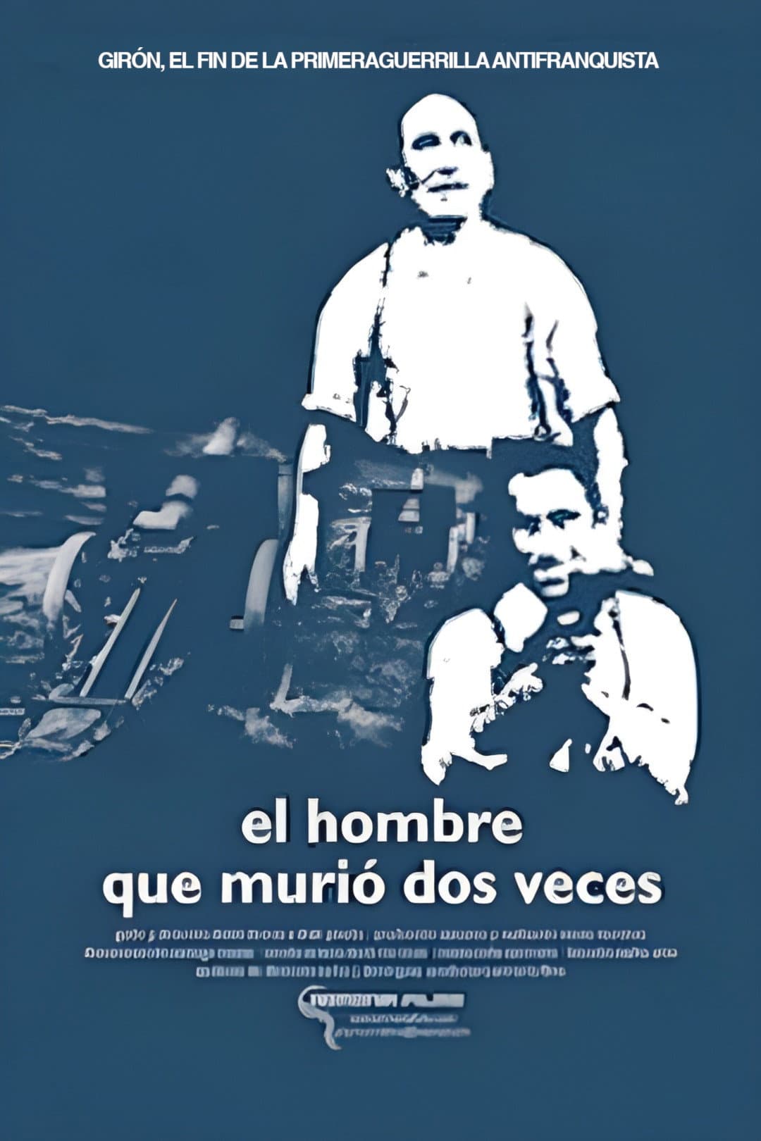 GirÃ³n: el hombre que muriÃ³ dos veces